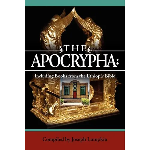 The Apocrypha: Including Books from the Ethiopic Bible