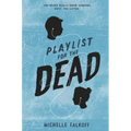Playlist for the Dead