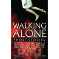 Walking Alone: Short Stories