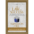 The Law of Success (Condensed Classics): The Original Classic from the Author of Think and Grow Rich