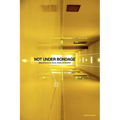Not Under Bondage: Biblical Divorce for Abuse, Adultery and Desertion