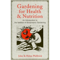 Gardening for Health and Nutrition: An Introduction to the Method of Biodynamic Gardening