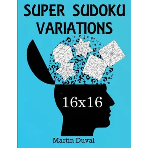 Super Sudoku 16X16 Variations