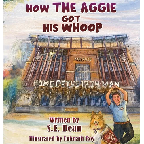 How the Aggie Got His Whoop