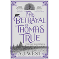 The Betrayal of Thomas True