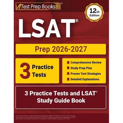 LSAT Prep 2026-2027: 3 Practice Tests and LSAT Study Guide Book [12th Edition]