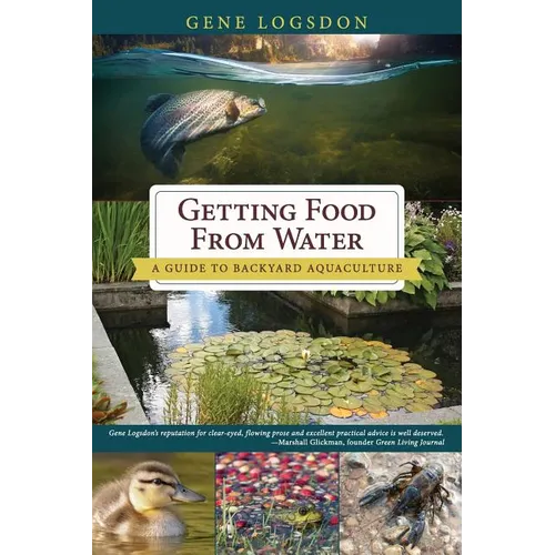 Getting Food from Water: A Guide to Backyard Aquaculture