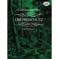 Der Freischütz in Full Score