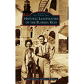 Historic Lighthouses of the Florida Keys