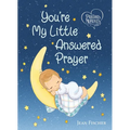 Precious Moments: You're My Little Answered Prayer