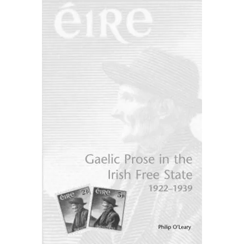 Gaelic Prose in the Irish Free State: 1922-1939