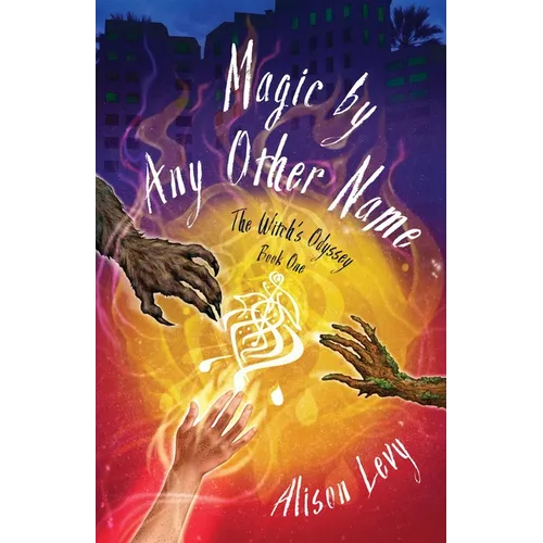 Magic by Any Other Name