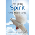 Pen in the Spirit One More Time