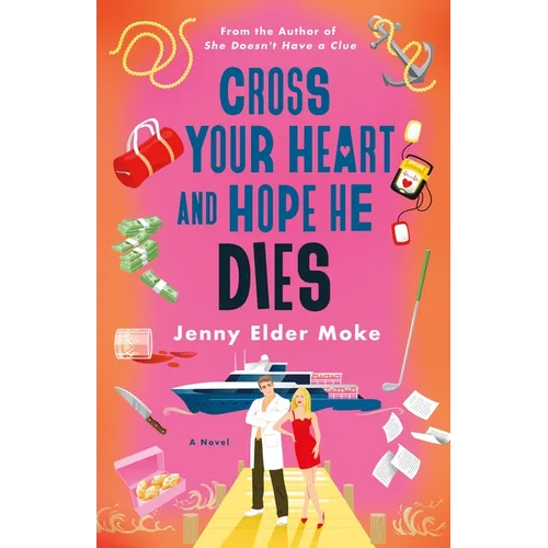 Cross Your Heart and Hope He Dies