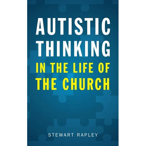 Autistic Thinking in the Life of the Church