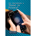Are Smartphones a Threat to Privacy?