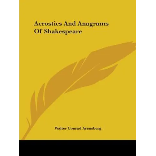 Acrostics And Anagrams Of Shakespeare