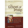 The Gospel of Philip: Annotated & Explained