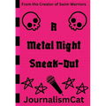 A Metal Night Sneak-Out