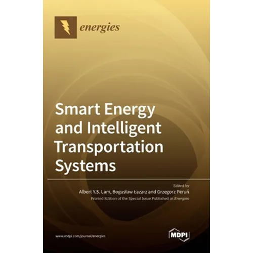 Smart Energy and Intelligent Transportation Systems