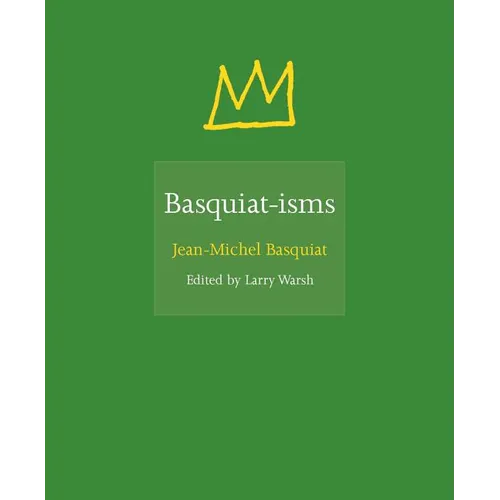 Basquiat-Isms