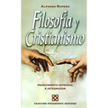 El Filosof��a y cristianismo: Pensamiento integral e integrador