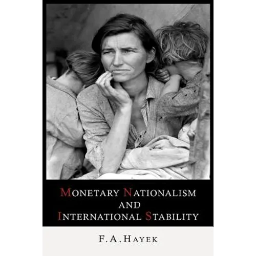 Monetary Nationalism and International Stability