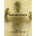 Dream State: A Commonplace Book