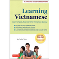 Learning Vietnamese: Learn to Speak, Read and Write Vietnamese Quickly! (Free Online Audio & Flash Cards)
