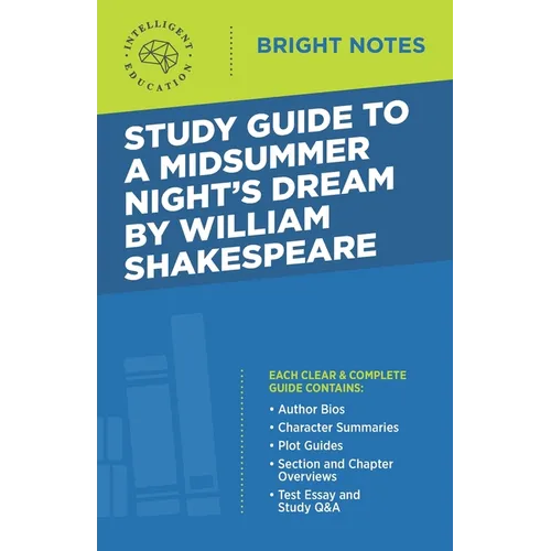 Study Guide to A Midsummer Night's Dream by William Shakespeare
