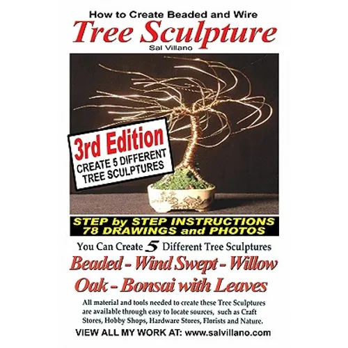 How to Create Beaded & Wire Trees: Create Five Different Tree Sculptures
