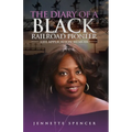 The Diary of a Black Railroad Pioneer
