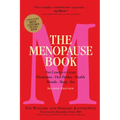 The Menopause Book: The Complete Guide: Hormones, Hot Flashes, Health, Moods, Sleep, Sex