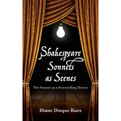 Shakespeare Sonnets as Scenes