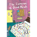 The Summer of Dead Birds
