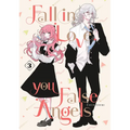 Fall in Love, You False Angels 3