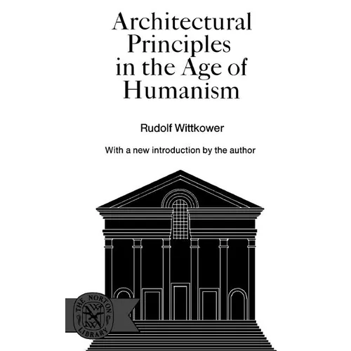 Architectural Principles in the Age of Humanism