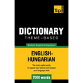 Theme-based dictionary British English-Hungarian - 7000 words