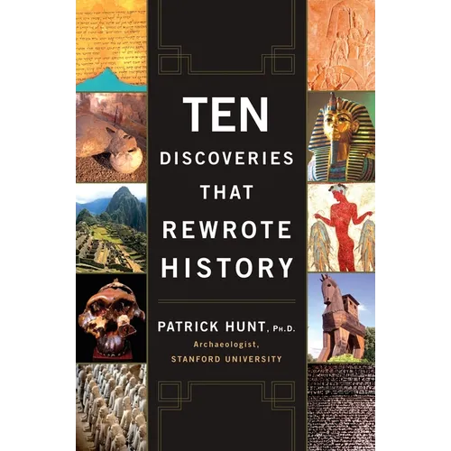 Ten Discoveries That Rewrote History