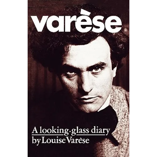 Varese: A Looking-Glass Diary