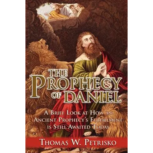 The Prophecy of Daniel