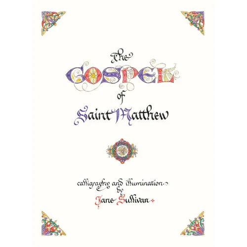 The Illuminated Gospel of Matthew