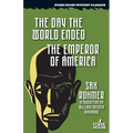 The Day the World Ended / The Emperor of America