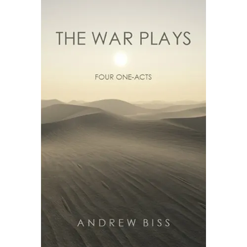 The War Plays: Four One-Acts