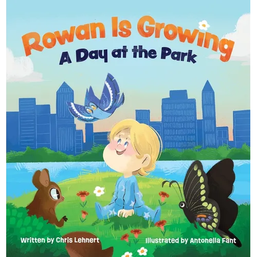 Rowan Is Growing: A Day at the Park