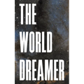 The World Dreamer