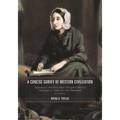 A Concise Survey of Western Civilization: Supremacies and Diversities Throughout History, 1500 to the Present, Volume 2