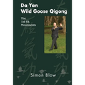 Da Yan Wild Goose Qigong the 1st 64 Movements
