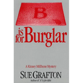 B Is for Burglar: A Kinsey Millhone Mystery