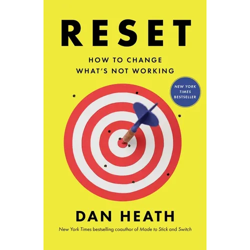Reset: How to Change What's Not Working